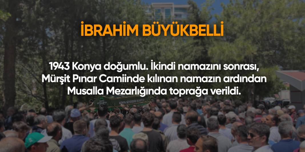 Konya'da bugün vefat edenler | 15 Eylül 2025 4